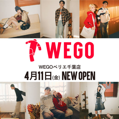 4月11日〈WEGOペリエ千葉店〉OPEN♪