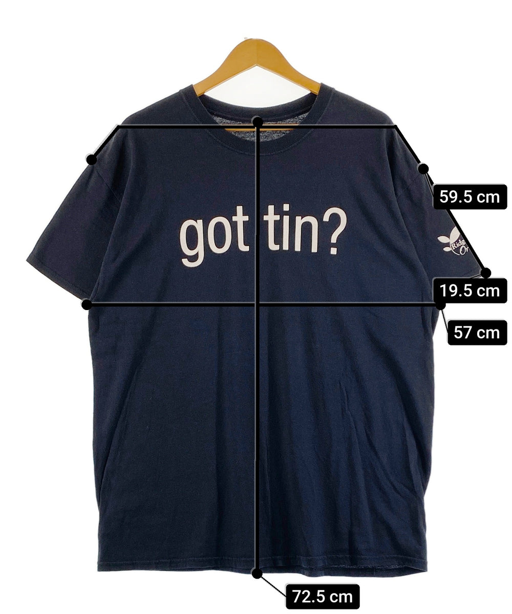 got tin? メッセージTシャツ